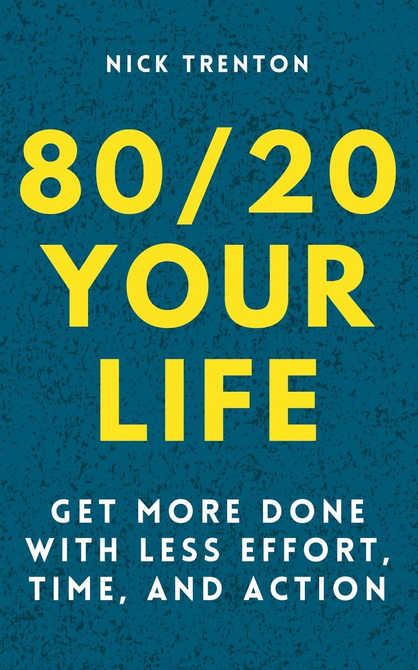 Kniha 80/20 Your Life NICK TRENTON