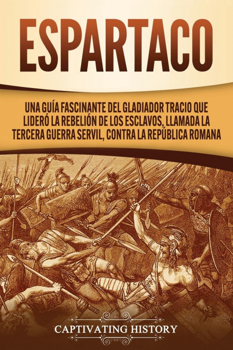 Libro Espartaco History Captivating History