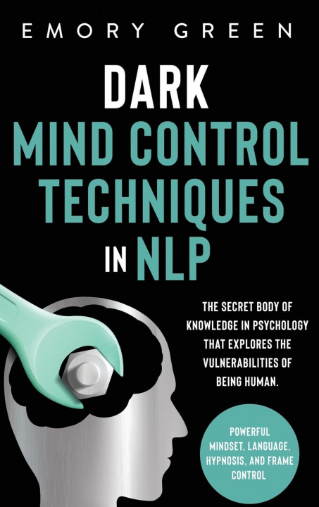 Kniha Dark Mind Control Techniques in NLP Green Emory Green