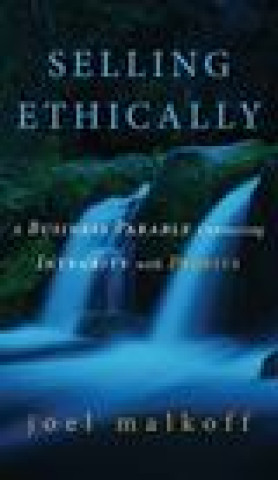 Knjiga Selling Ethically Malkoff Joel Malkoff