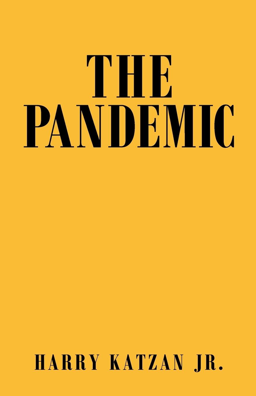 Knjiga Pandemic Katzan Jr. Harry Katzan Jr.
