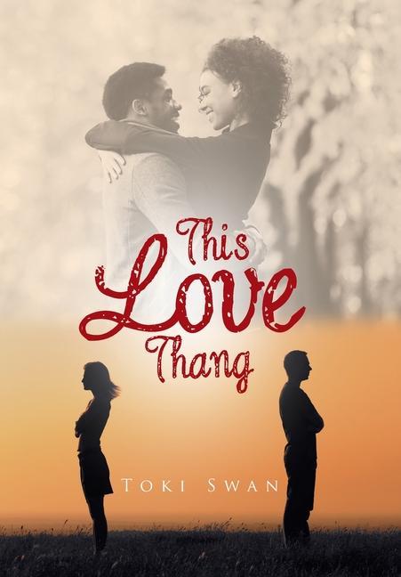 Knjiga This Love Thang TOKI SWAN