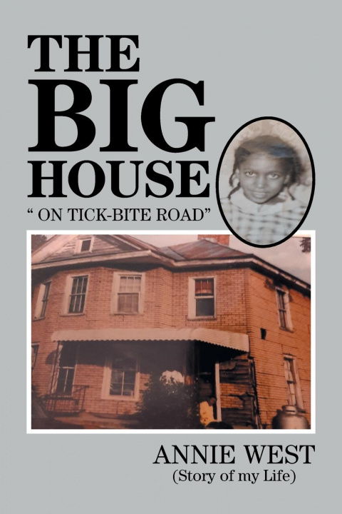 Knjiga Big House West Annie West