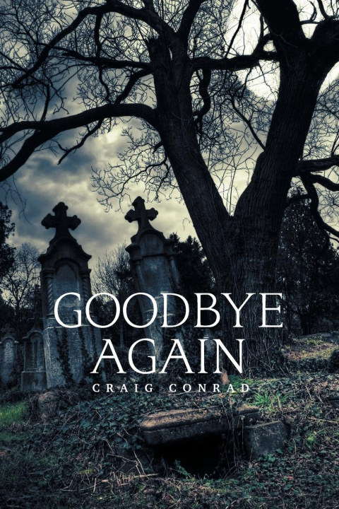 Book Goodbye Again Conrad Craig Conrad