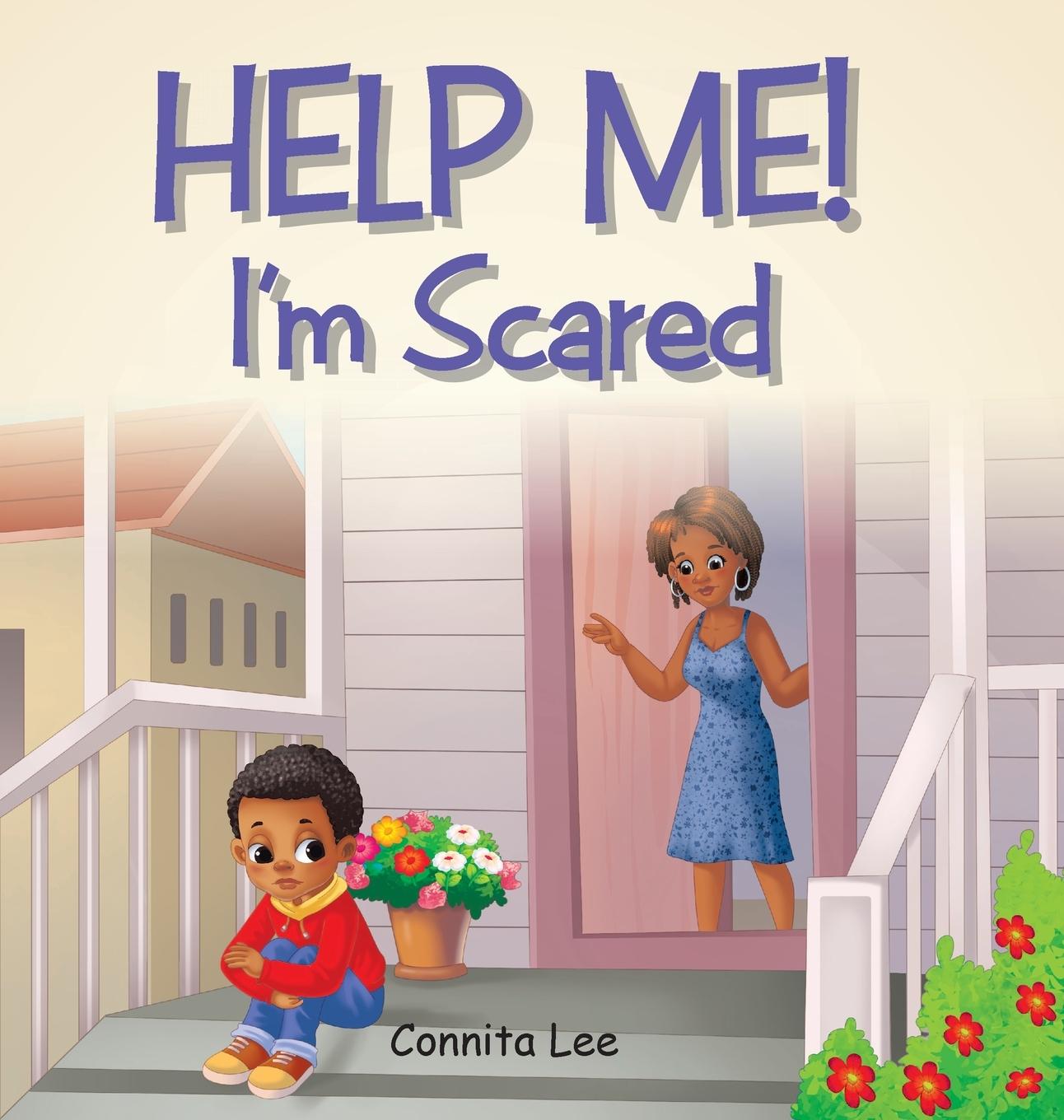 Knjiga Help Me! I'm Scared Lee Connita Lee