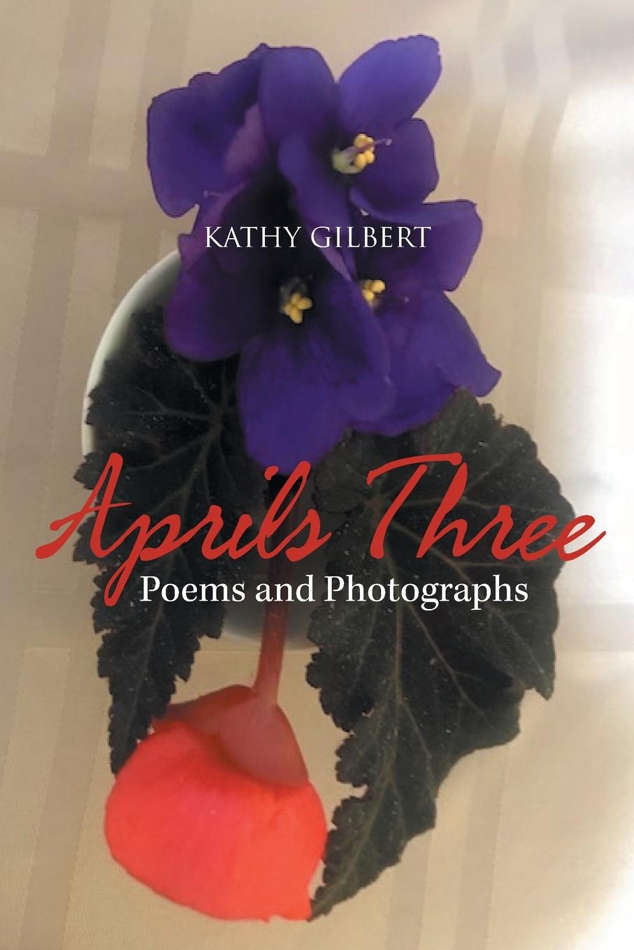 Knjiga Aprils Three Gilbert Kathy Gilbert