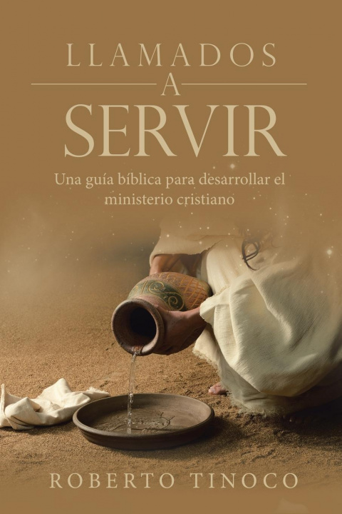 Knjiga Llamados a Servir Tinoco Roberto Tinoco