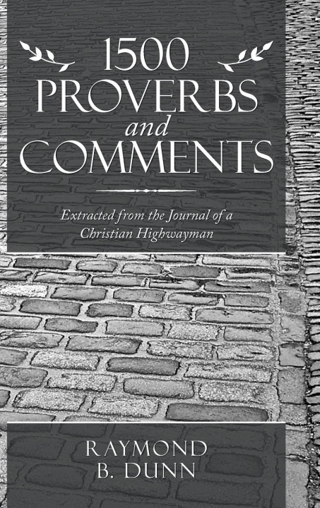 Knjiga 1500 Proverbs and Comments RAYMOND B. DUNN