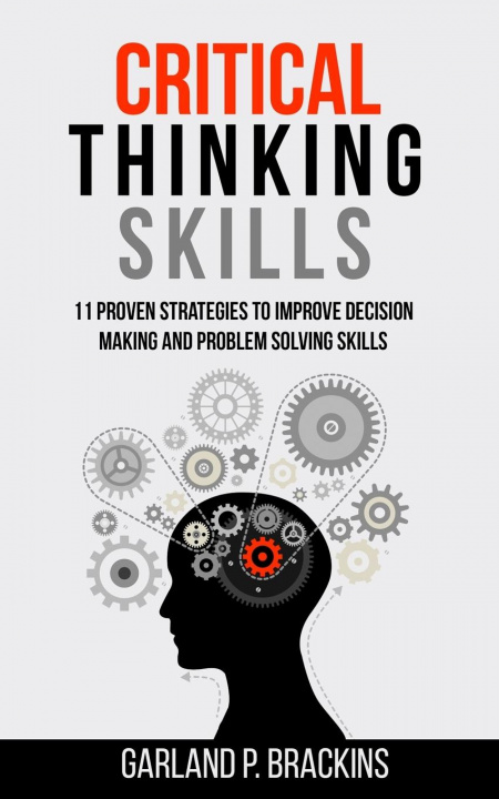 Könyv Critical Thinking Skills GARLAND P. BRACKINS