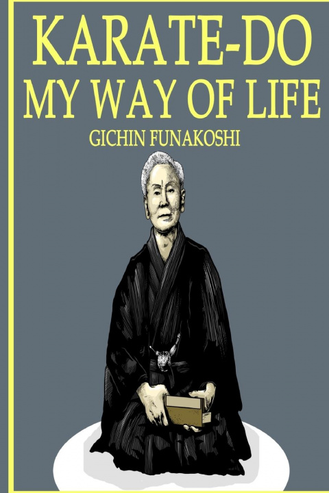 Kniha Karate-Do Funakoshi Gichin Funakoshi