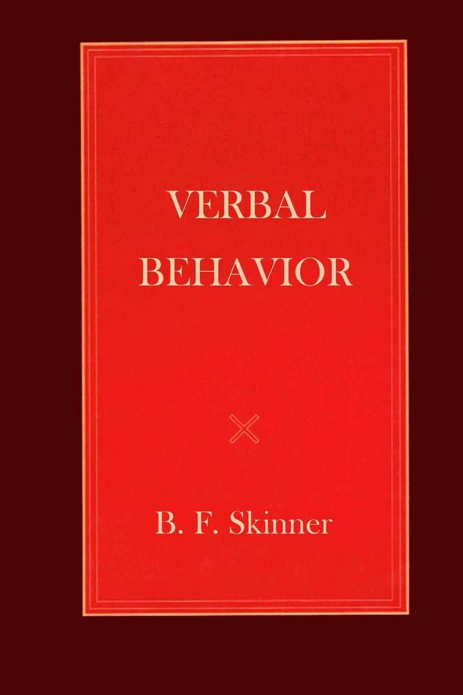 Книга Verbal Behavior B. F. SKINNER