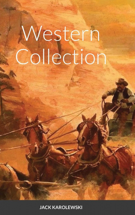 Kniha Western Collection Jack Karolewski