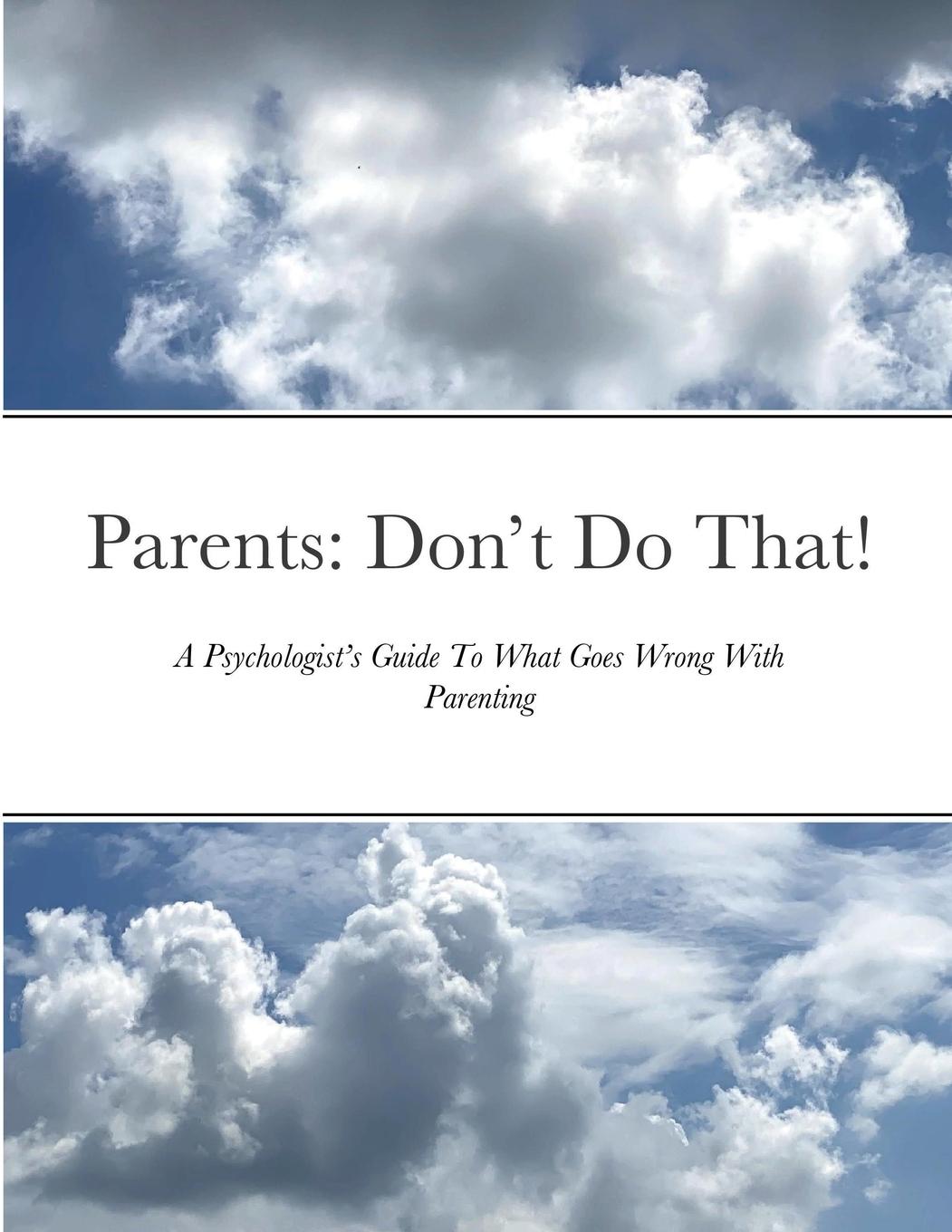 Könyv Parents D STEELE PH.D. P.C.