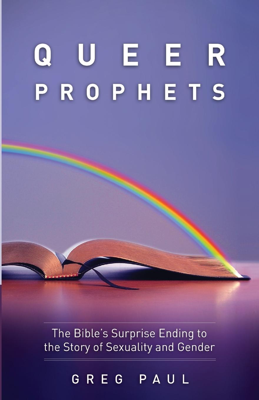 Książka Queer Prophets Paul Greg Paul