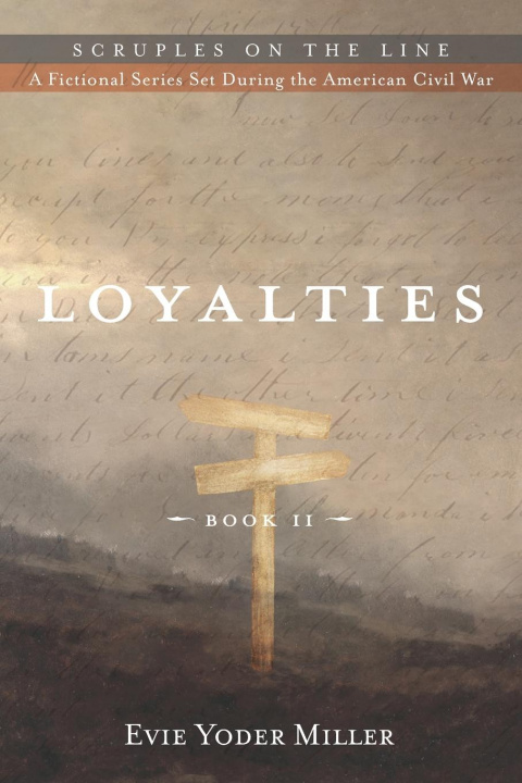 Knjiga Loyalties Miller Evie Yoder Miller
