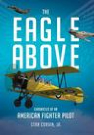 Kniha Eagle Above Corvin Stan Corvin