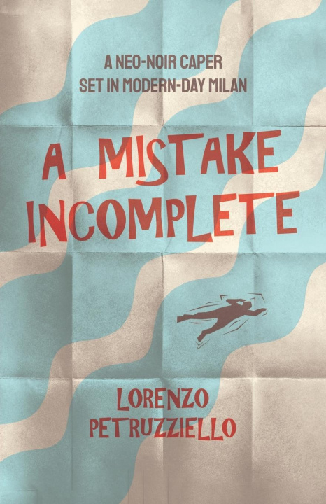 Knjiga Mistake Incomplete LORENZ PETRUZZIELLO