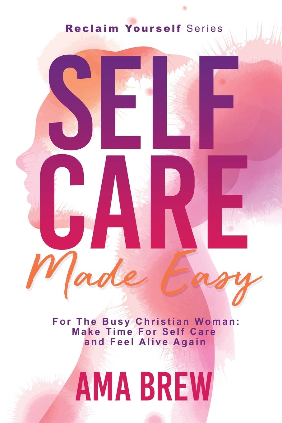 Knjiga SELF CARE Made Easy Brew Ama Brew