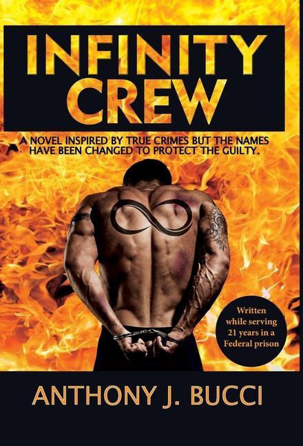 Knjiga Infinity Crew Bucci Anthony J. Bucci