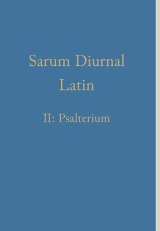Kniha Sarum Diurnal Latin II Renwick William Renwick