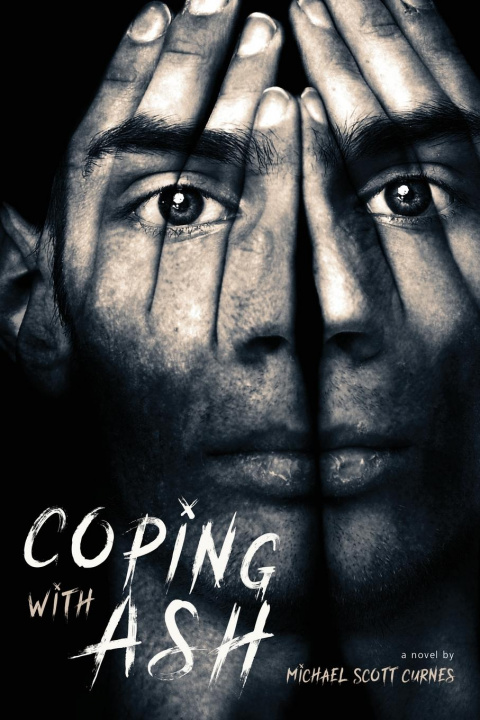 Knjiga Coping with Ash Curnes Michael Scott Curnes