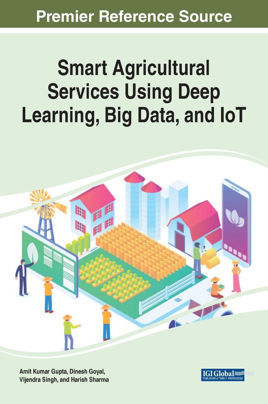 Kniha Smart Agricultural Services Using Deep Learning, Big Data, and IoT Amit Kumar Gupta
