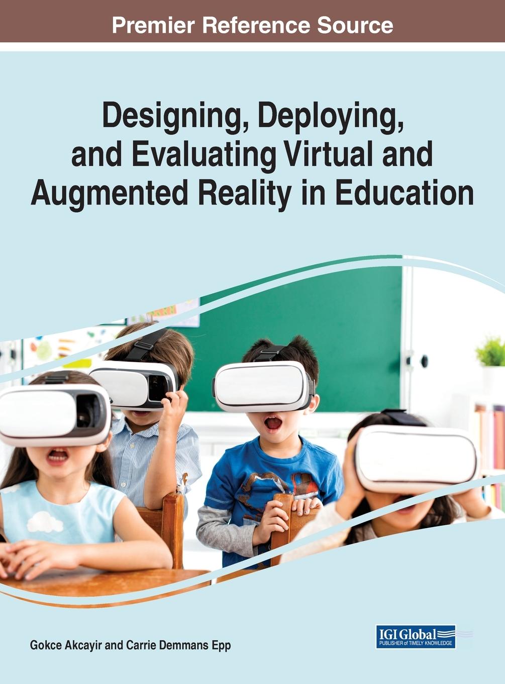 Książka Designing, Deploying, and Evaluating Virtual and Augmented Reality in Education 