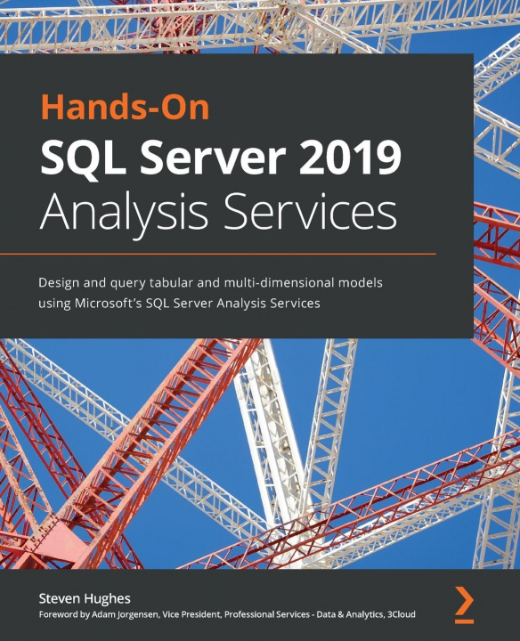 Книга Hands-On SQL Server 2019 Analysis Services Steven Hughes