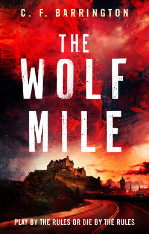 Knjiga Wolf Mile C.F. Barrington
