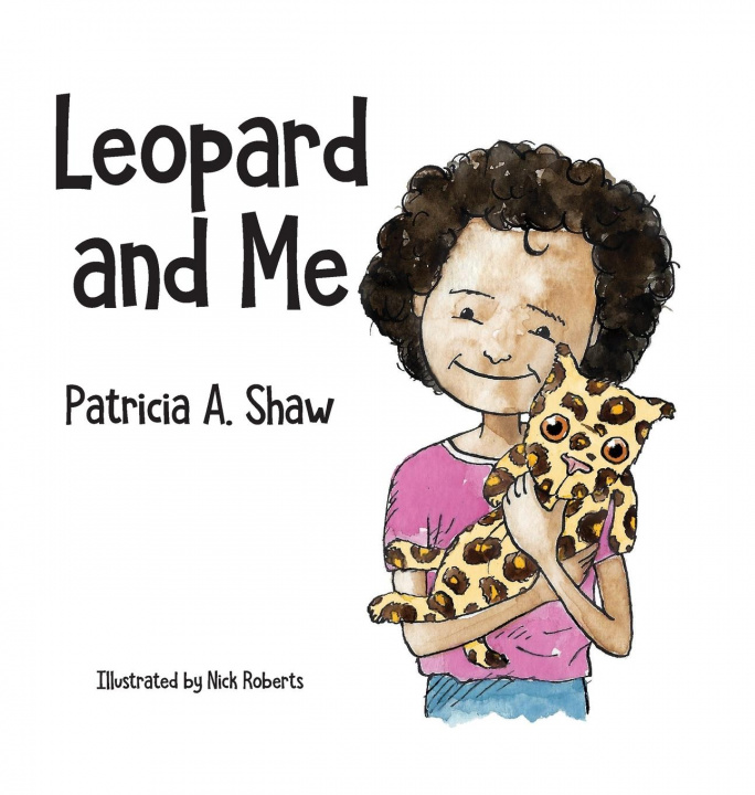 Knjiga Leopard and Me Patricia A. Shaw