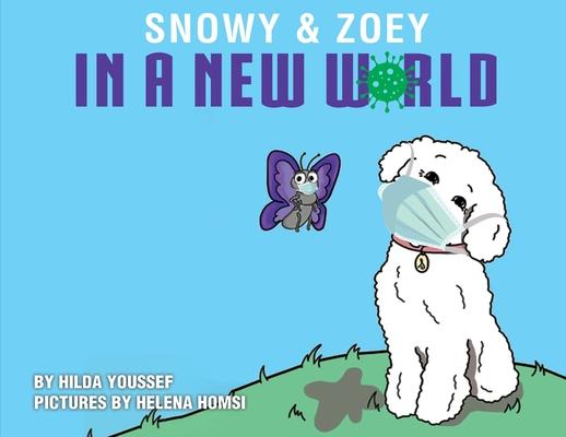 Libro Snowy & Zoey In A New World HILDA YOUSSEF