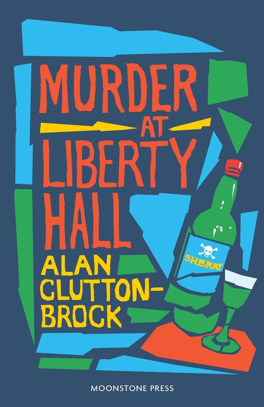 Knjiga Murder at Liberty Hall Alan Clutton-Brock
