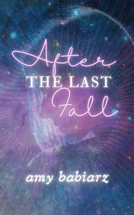 Knjiga After the Last Fall AMY BABIARZ