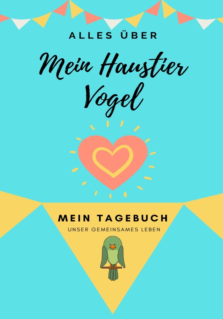 Книга UEber Mein Haustier - Vogel Co Petal Publishing Co