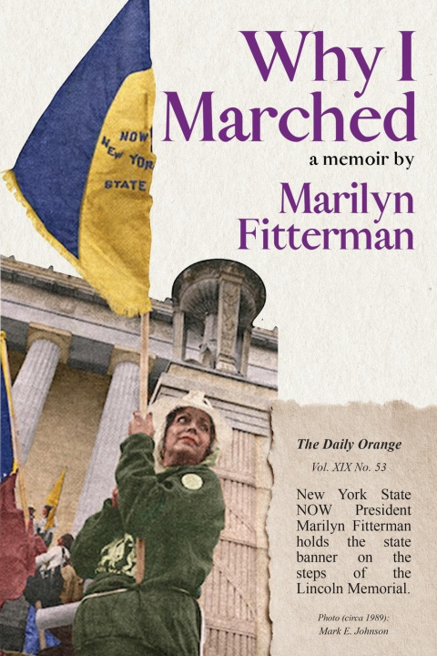 Buch Why I Marched Fitterman Marilyn Fitterman