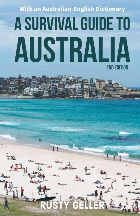 Libro Survival Guide to Australia and Australian-English Dictionary RUSTY GELLER