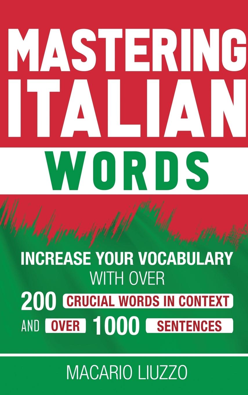Carte Mastering Italian Words Liuzzo Macario Liuzzo