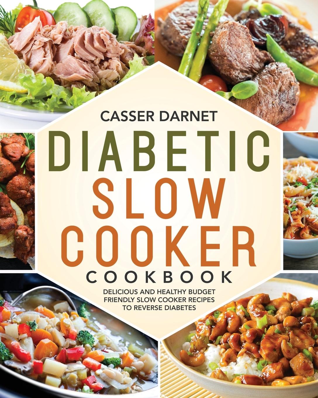 Knjiga Diabetic Slow Cooker Cookbook CASSER DARNET