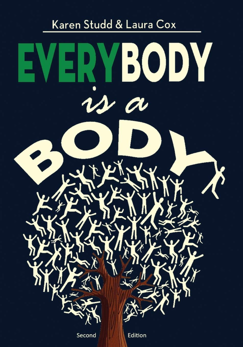 Könyv EveryBody is a Body Karen A. Studd