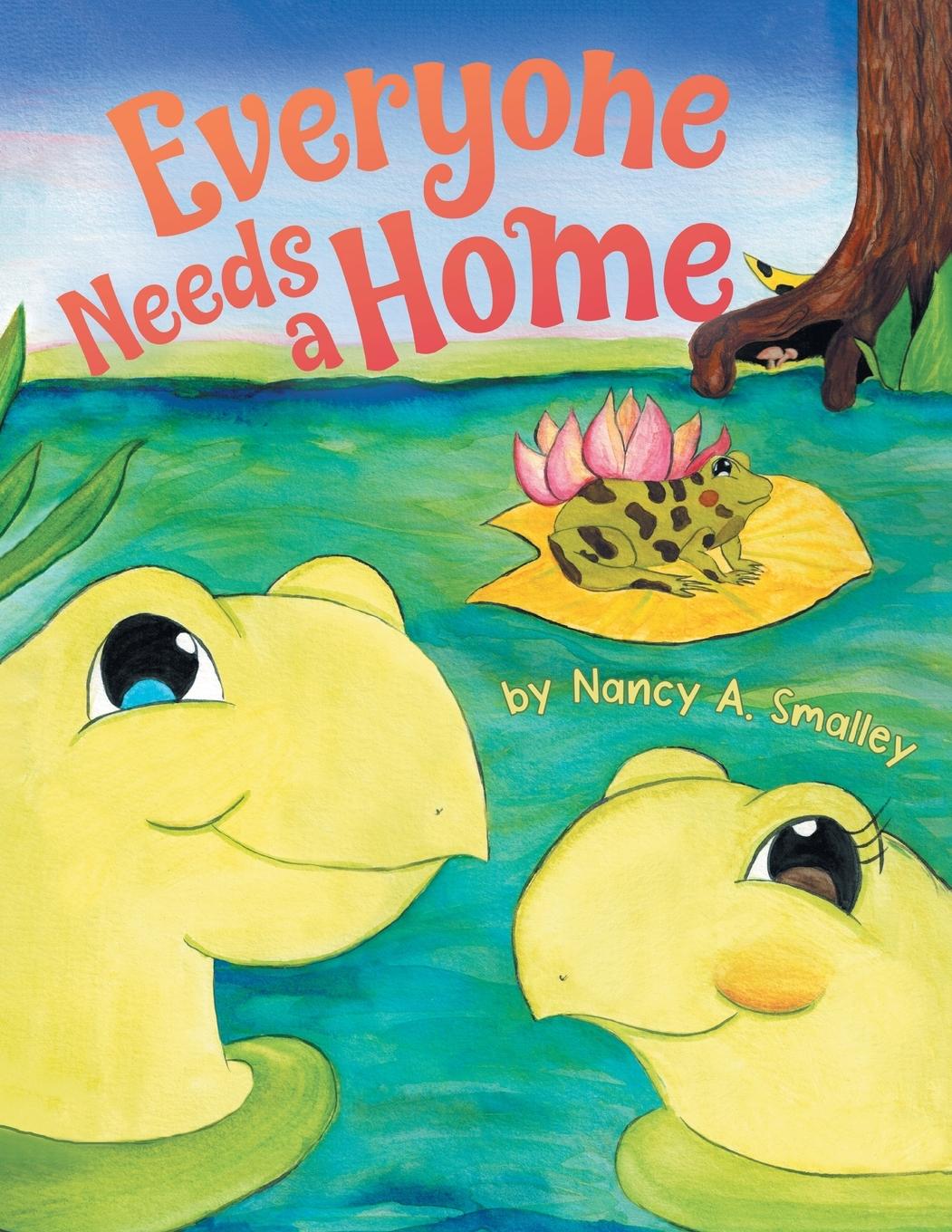 Knjiga Everyone Needs a Home Smalley Nancy A. Smalley