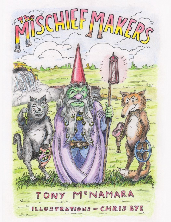 Knjiga Mischief Makers M'Namara Tony M'Namara