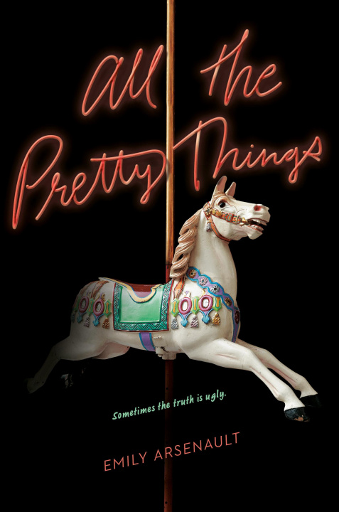 Book All the Pretty Things Emily Arsenault