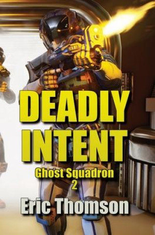 Knjiga Deadly Intent Thomson Eric Thomson