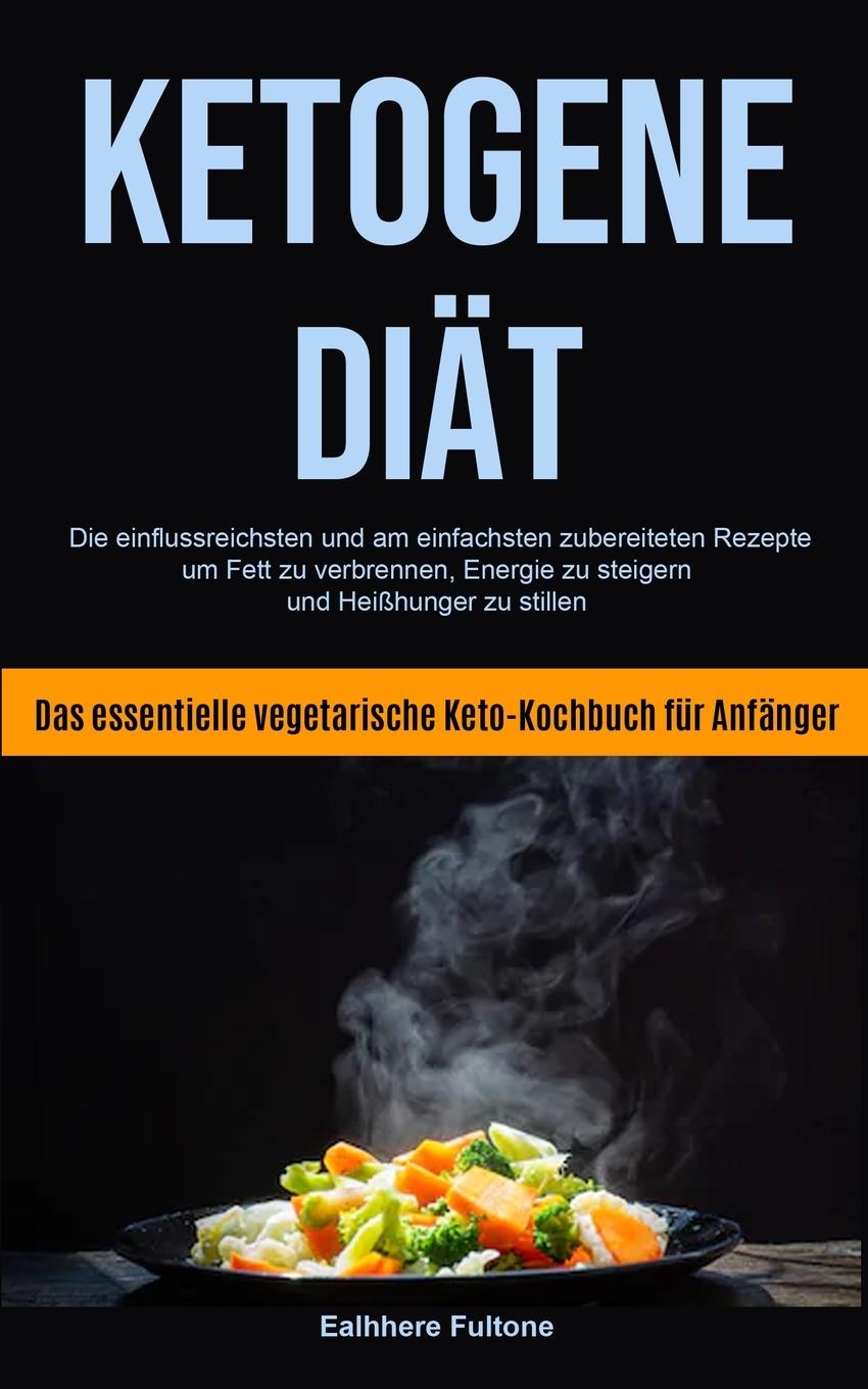 Knjiga Ketogene Diat Fultone Ealhhere Fultone