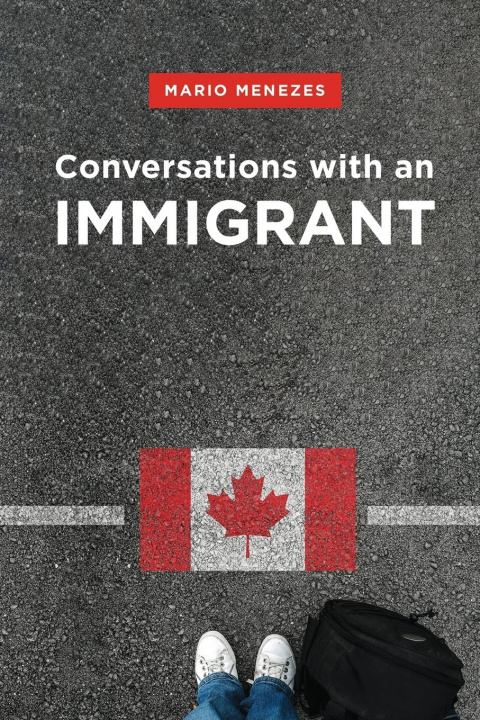 Book Conversations with an Immigrant MARIORAFOLS MENEZES