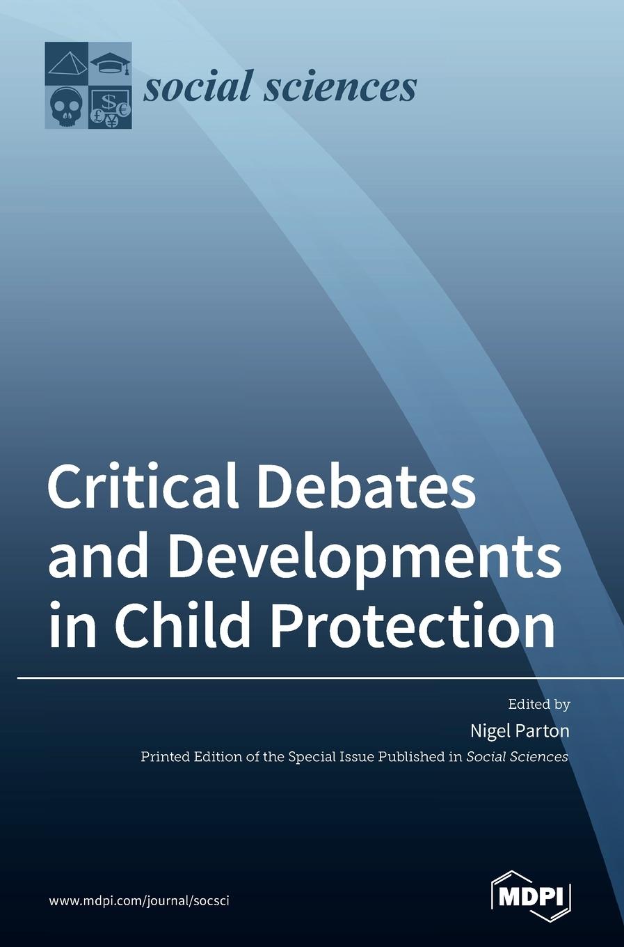 Book Critical Debates and Developments in Child Protection Nigel Parton