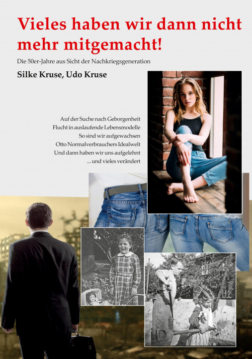Libro Vieles haben wir dann nicht mehr mitgemacht Silke Kruse