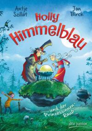 Kniha Holly Himmelblau - Der Prinzessinnenraub Jan Birck