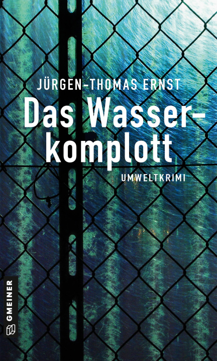 Knjiga Das Wasserkomplott Jürgen-Thomas Ernst