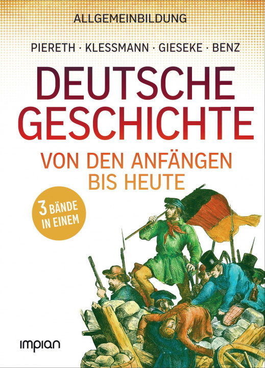 Könyv Allgemeinbildung: Deutsche Geschichte von den Anfängen bis heute Jens Gieseke